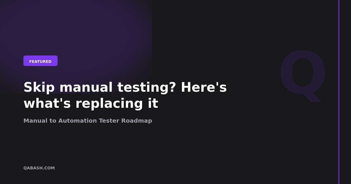 Manual to Automation Tester Roadmap