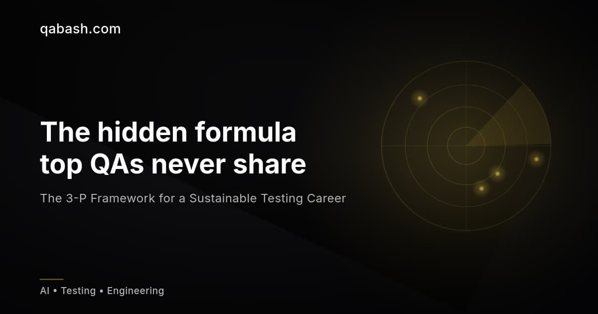 The 3-P Framework for a Sustainable Testing Career