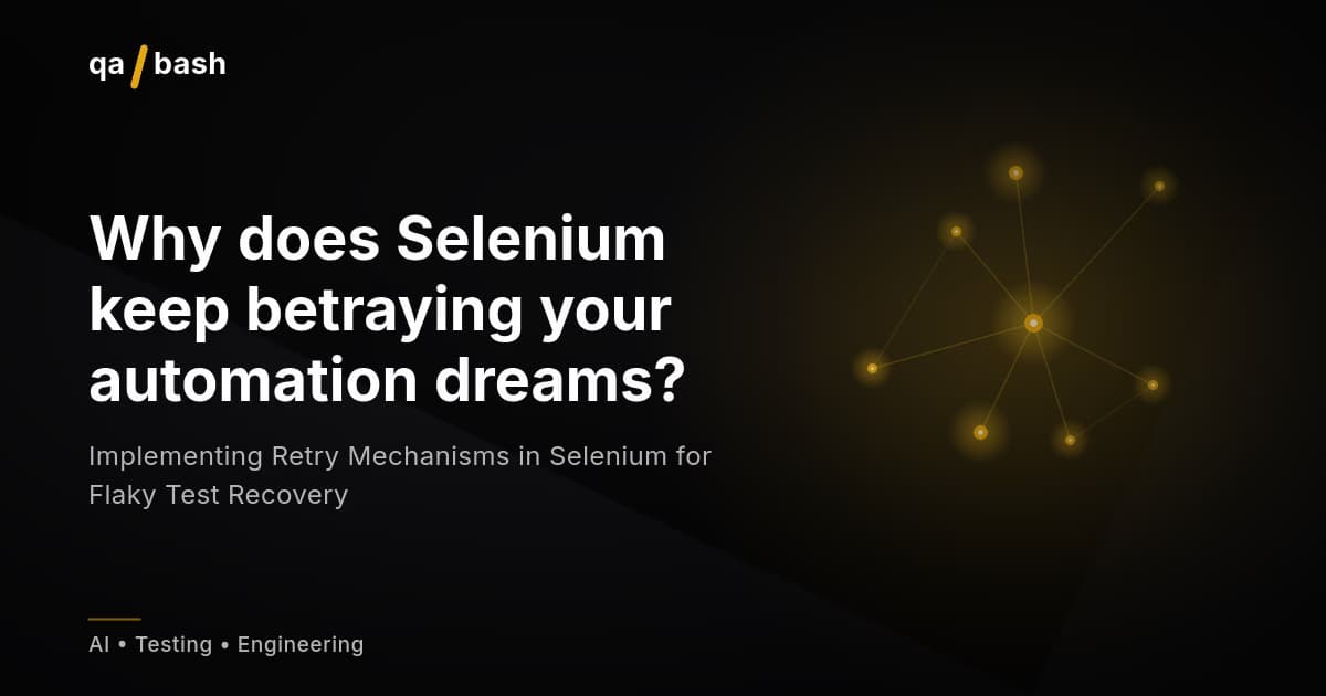 Implementing Retry Mechanisms in Selenium for Flaky Test Recovery