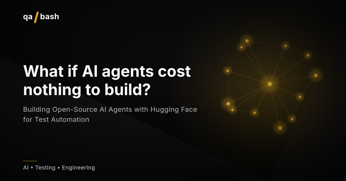 Building Open-Source AI Agents with Hugging Face for Test Automation