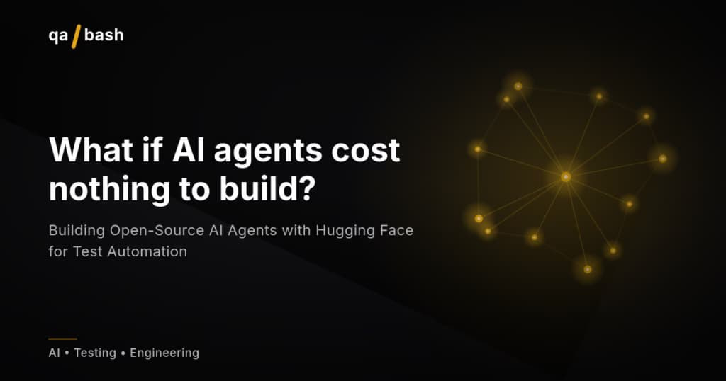 Building Open-Source AI Agents with Hugging Face for Test Automation