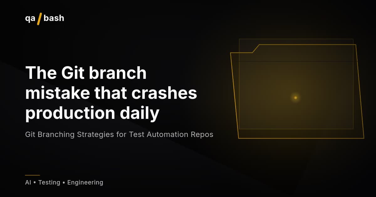 Git Branching Strategies for Test Automation Repos