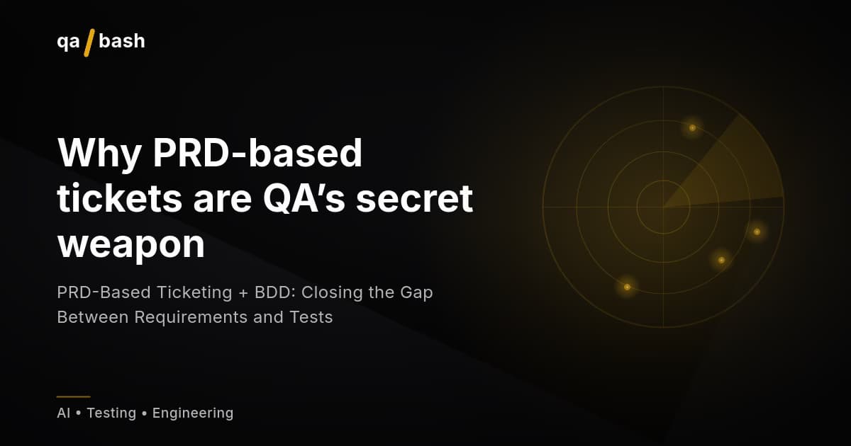 PRD-Based Ticketing + BDD: Closing the Gap Between Requirements and Tests