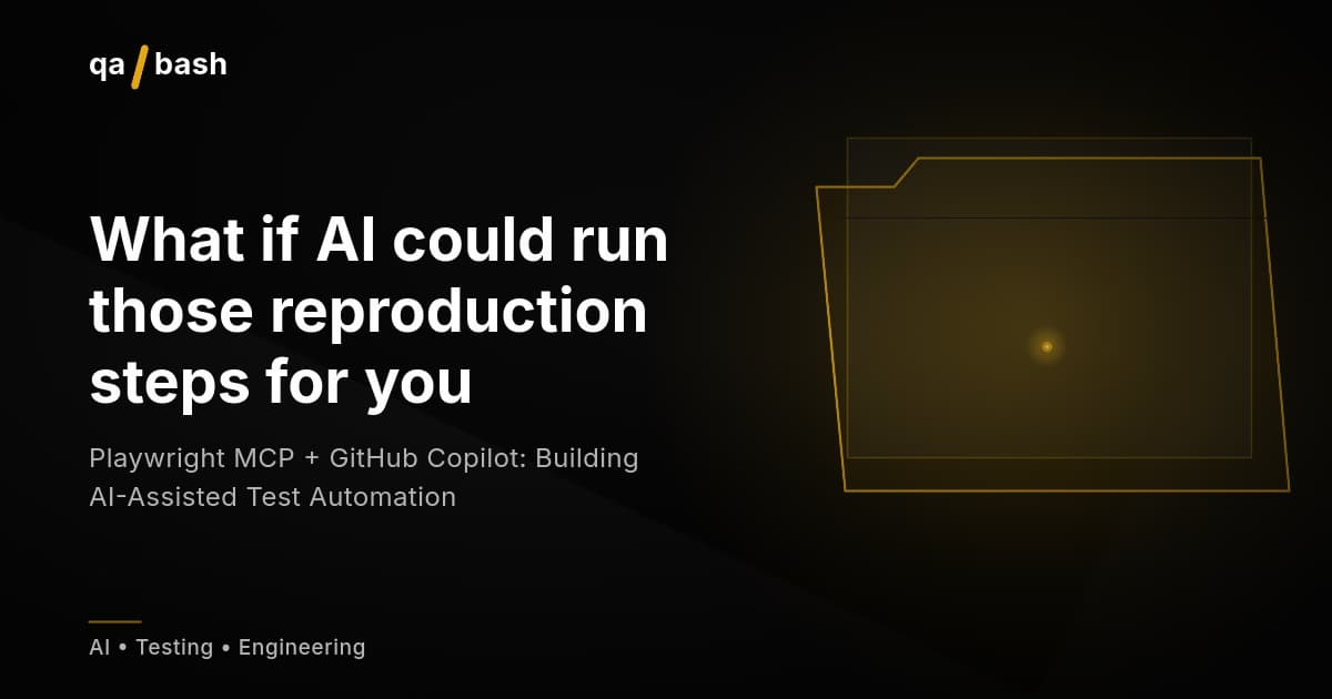 Playwright MCP + GitHub Copilot: Building AI-Assisted Test Automation