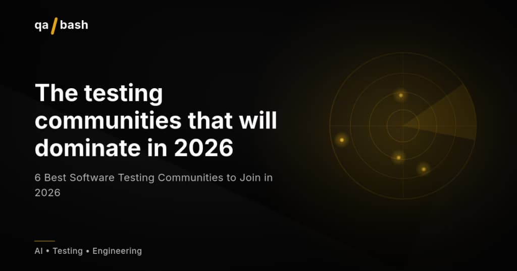 6 Best Software Testing Communities to Join in 2026